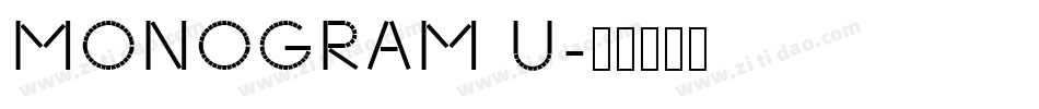 MONOGRAM U字体转换
